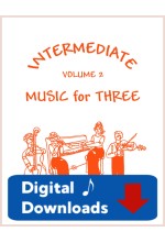 Intermediate Music for Three - Volume 2 - Create Your Own Set of Parts - Digital Download